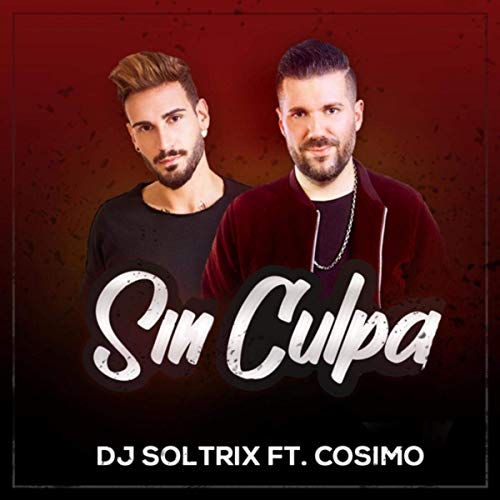 Dj Soltrix feat. Cosimo - Sin Culpa