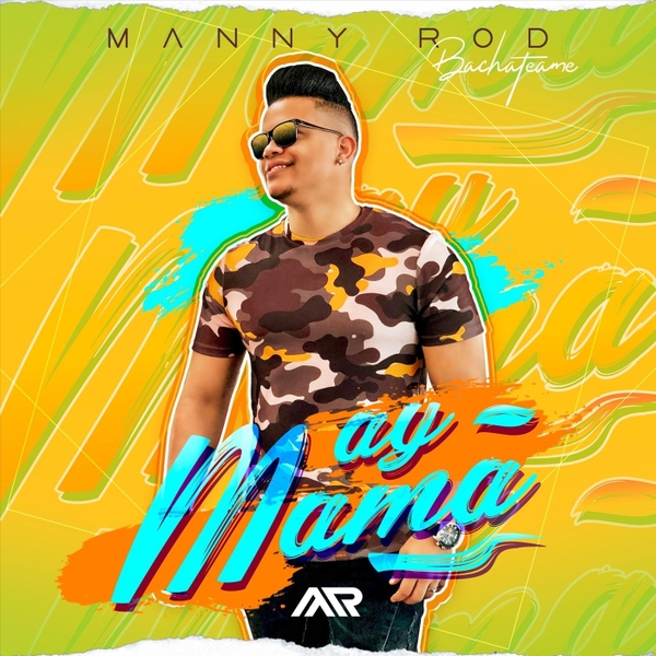 manny rod ay mama