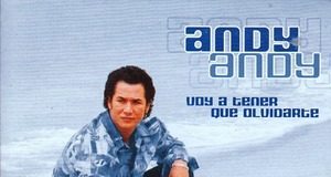 Andy Andy - Voy a tener que olvidarte