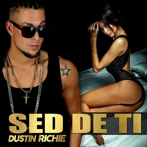 sed de ti dustin †richie