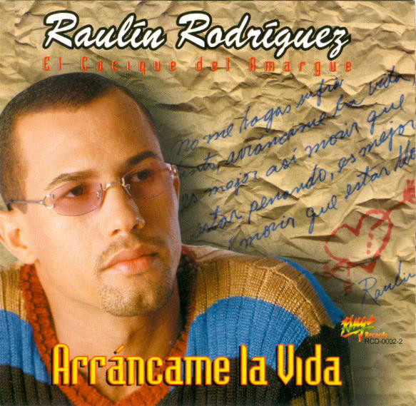 arrancame la vida raulin rodriguez