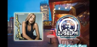 Dua Lipa - Don't Start Now (bachata remix dj Selphi)