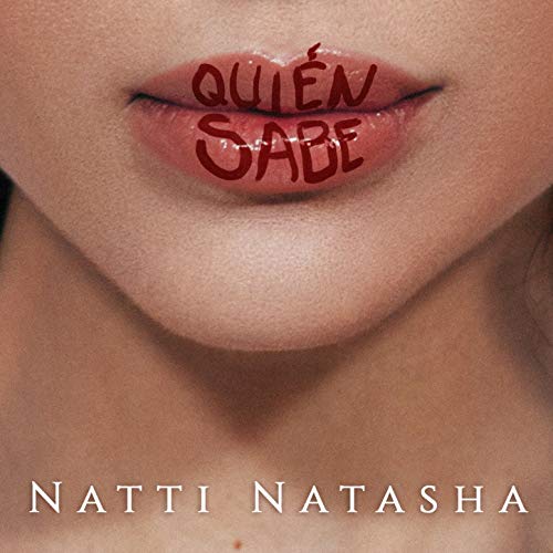 Natti Natasha - Quien Sabe