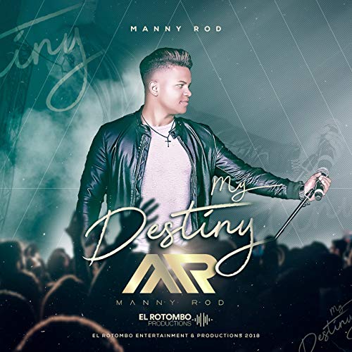 manny rod my destiny