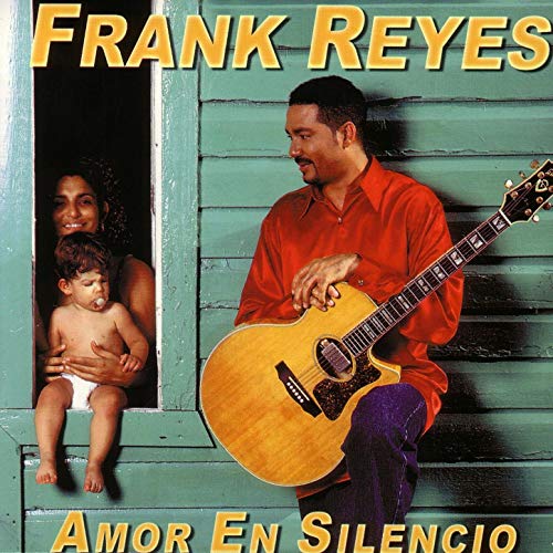 frank reyes amor en silencio