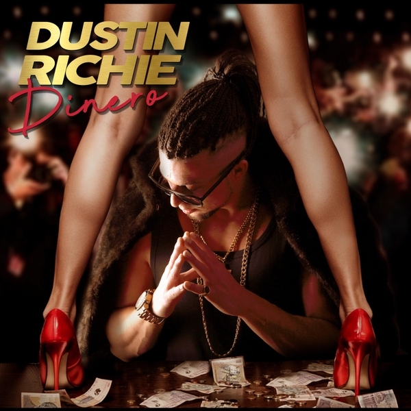 dustin richie dinero