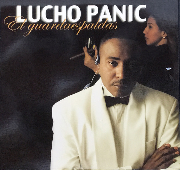 lucho panic el guardaespalda