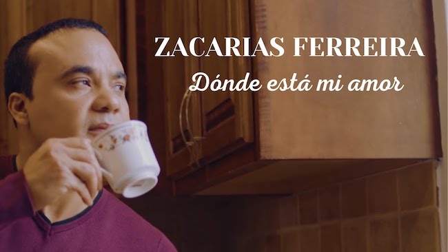 zacarias ferreira donde esta mi amor