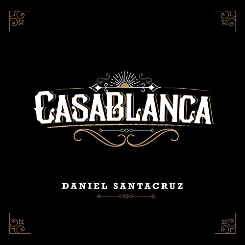 casablanca daniel santacruz