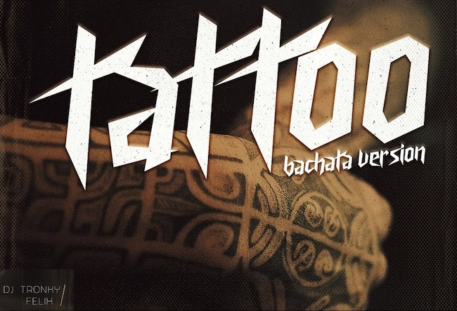 tatoo bachata version