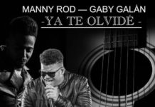 ya te olvide gaby galan manny rod