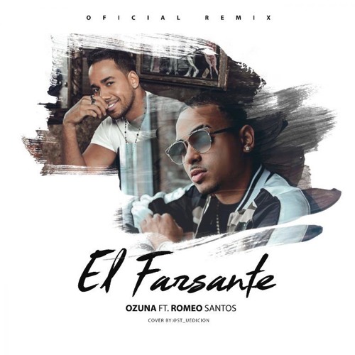 el farsante bachata ozuna romeo santos