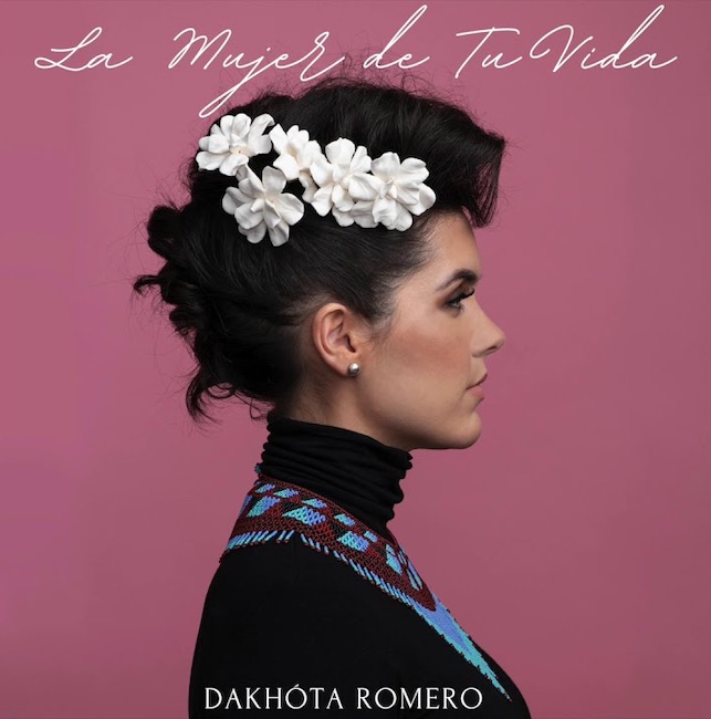 Dakhóta Romero – La mujer de tu vida