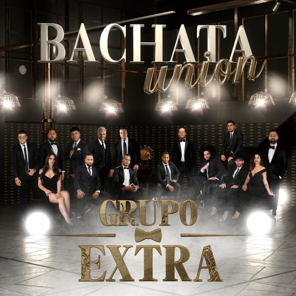 grupo extra bachata union