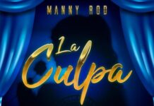 manny rod la culpa