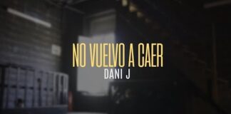 no vuelvo a caer dani j