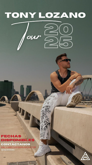 tony lozano tour 2025