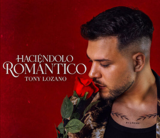 haciendolo romantico tony lozano