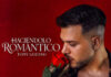 Tony Lozano festeggia un milione di streaming su Spotify con il suo EP “Haciéndolo Romántico” haciendolo romantico tony lozano
