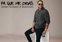 Jhonny Evidence presenta il suo nuovo singolo “Pa Que Me Digas”