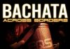 DerekVinci abbatte le frontiere con il suo nuovo album “Bachata Across Borders” bachata across borders album