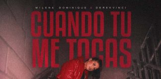 “Cuando Tú Me Tocas”, una sensuale bachata con Milena Dominique cuando tu me tocas